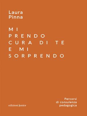 cover image of Mi prendo cura di te e mi sorprendo